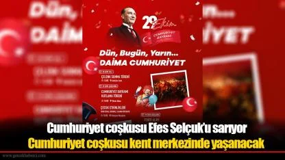 Cumhuriyet coşkusu Efes Selçuk’u sarıyor