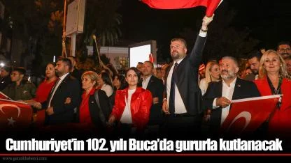 Cumhuriyet’in 102. yılı Buca’da gururla kutlanacak