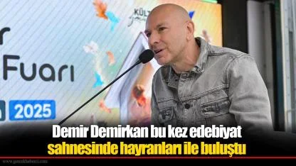 Demir Demirkan bu kez edebiyat sahnesinde hayranları ile buluştu