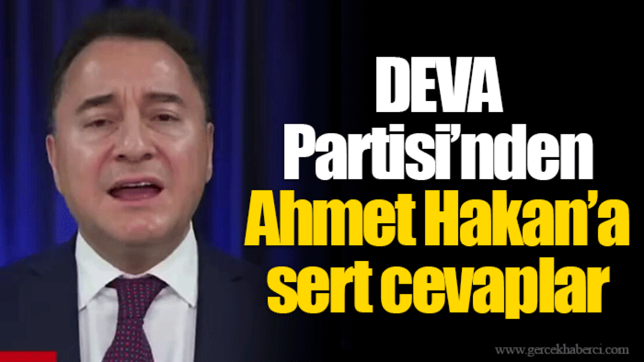 DEVA Partisi’nden Ahmet Hakan’a sert cevaplar
