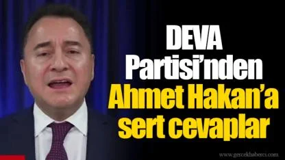 DEVA Partisi’nden Ahmet Hakan’a sert cevaplar
