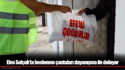 Efes Selçuk’ta beslenme çantaları dayanışma ile doluyor