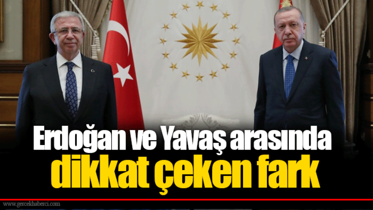 Erdoğan ve Yavaş arasında dikkat çeken fark