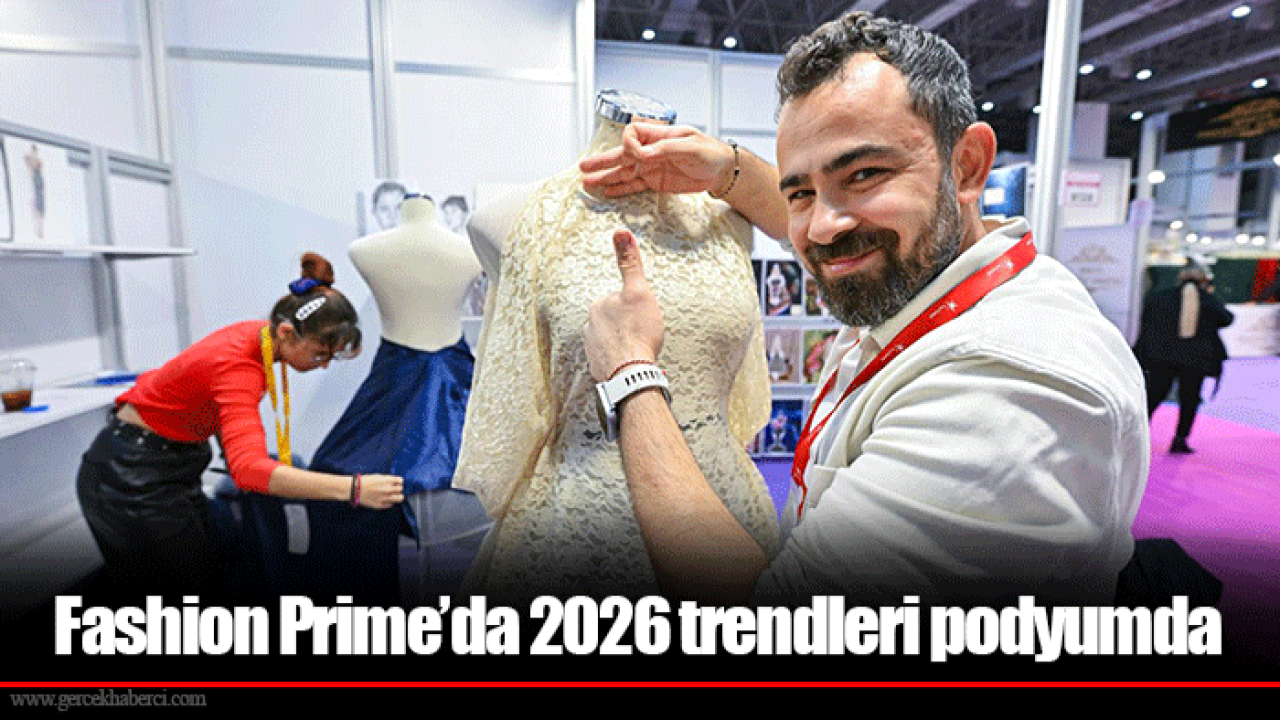 Fashion Prime’da 2026 trendleri podyumda
