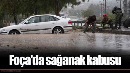 Foça'da sağanak kabusu