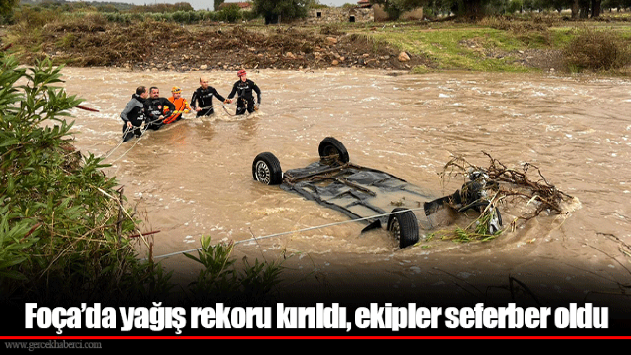 Foça’da yağış rekoru kırıldı, ekipler seferber oldu