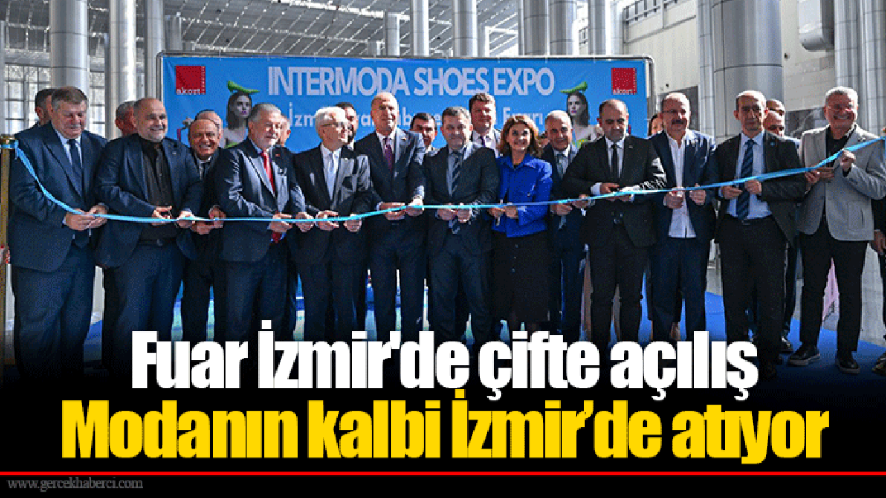Fuar İzmir&#039;de çifte açılış... Modanın kalbi İzmir’de atıyor