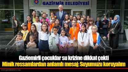 Gaziemirli çocuklar su krizine dikkat çekti