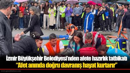 İzmir Büyükşehir Belediyesi’nden afete hazırlık tatbikatı
