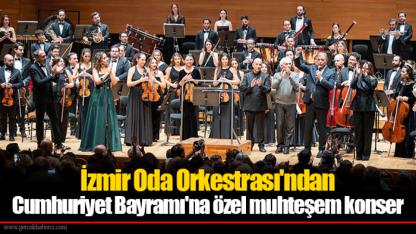 İzmir Oda Orkestrası'ndan Cumhuriyet Bayramı'na özel muhteşem konser