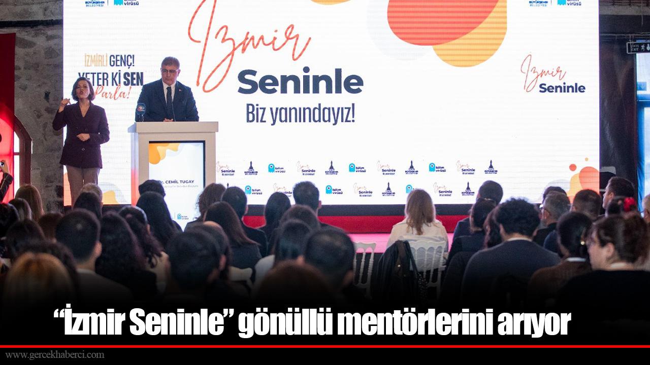“İzmir Seninle” gönüllü mentörlerini arıyor