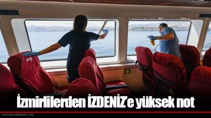 İzmirlilerden İZDENİZ’e yüksek not