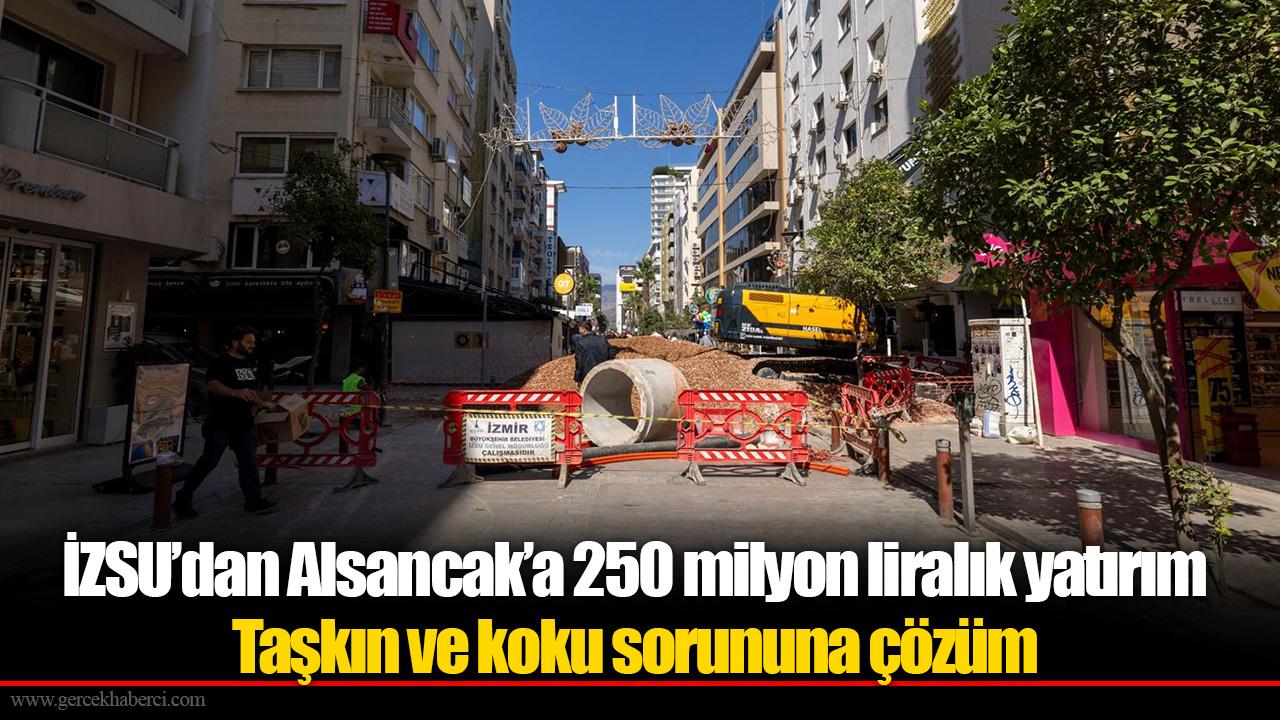İZSU’dan Alsancak’a 250 milyon liralık altyapı yatırımı