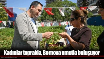 Kadınlar toprakla, Bornova umutla buluşuyor