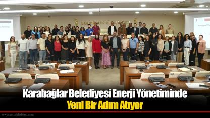 Karabağlar Belediyesi Enerji Yönetiminde Yeni Bir Adım Atıyor