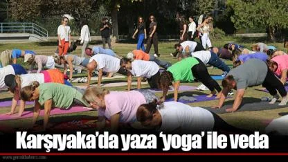 Karşıyaka’da yaza ‘yoga’ ile veda