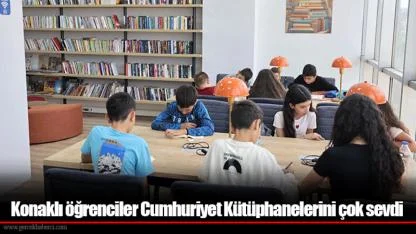Konaklı öğrenciler Cumhuriyet Kütüphanelerini çok sevdi
