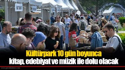 Kültürpark 10 gün boyunca kitap, edebiyat ve müzik ile dolu olacak