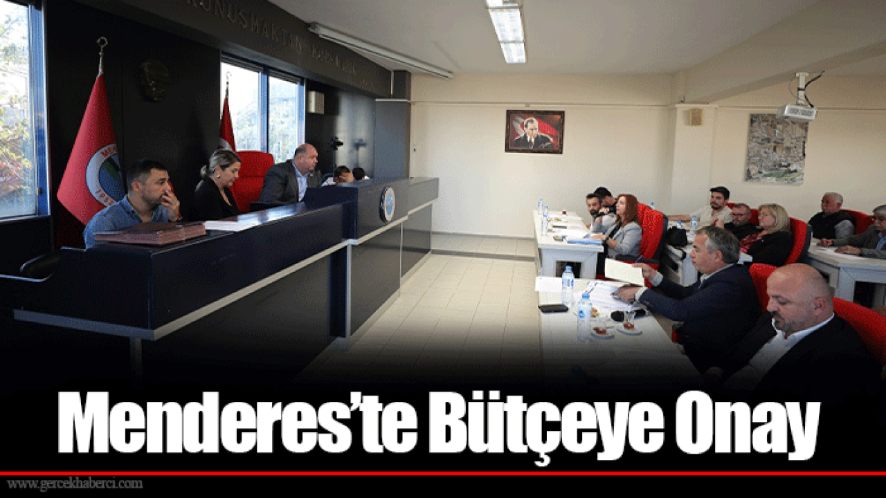 Menderes’te Bütçeye Onay