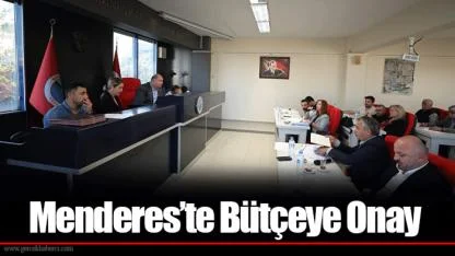 Menderes’te Bütçeye Onay