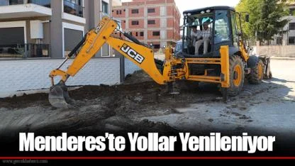 Menderes’te Yollar Yenileniyor