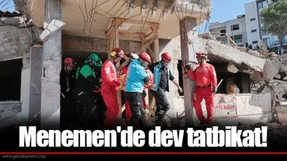 Menemen'de dev tatbikat!