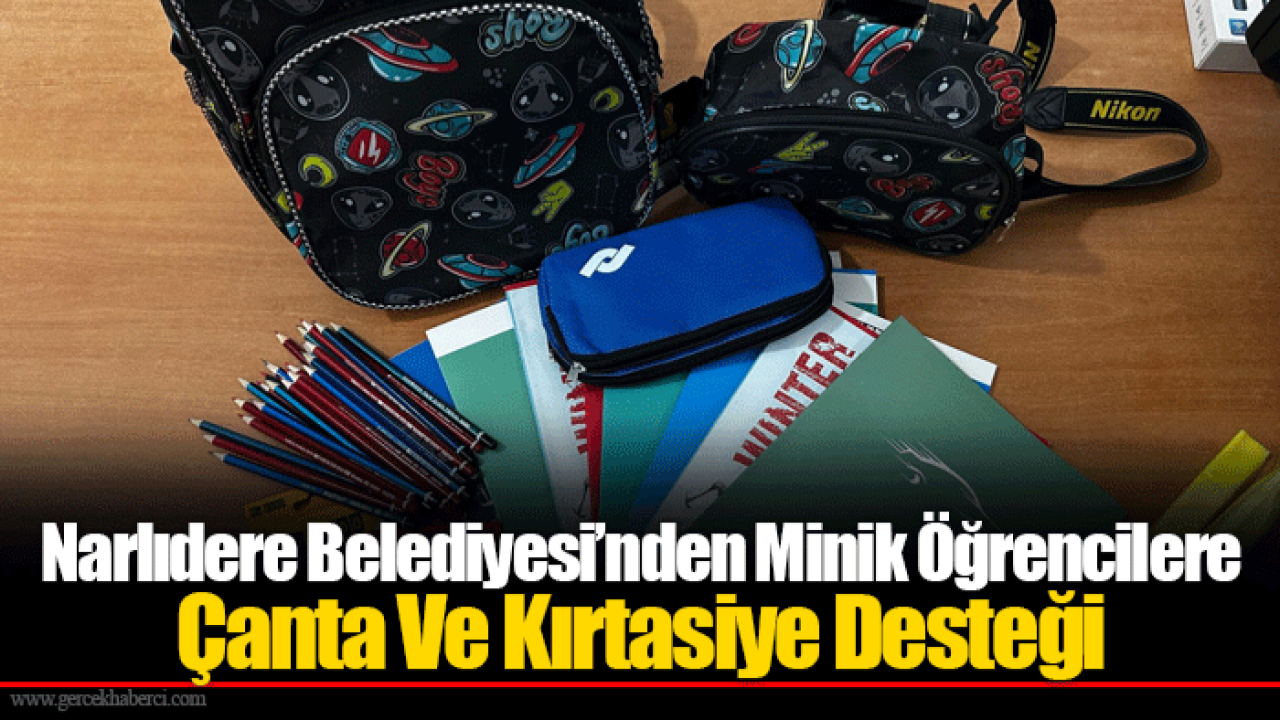 Narlıdere Belediyesi’nden Minik Öğrencilere Çanta Ve Kırtasiye Desteği