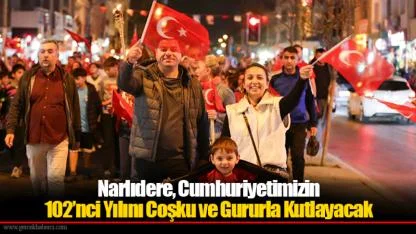 Narlıdere, Cumhuriyetimizin 102’nci Yılını Coşku ve Gururla Kutlayacak