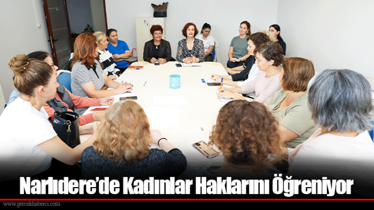 Narlıdere’de Kadınlar Haklarını Öğreniyor