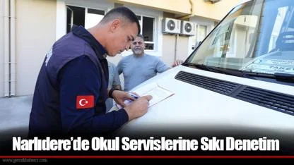Narlıdere’de Okul Servislerine Sıkı Denetim