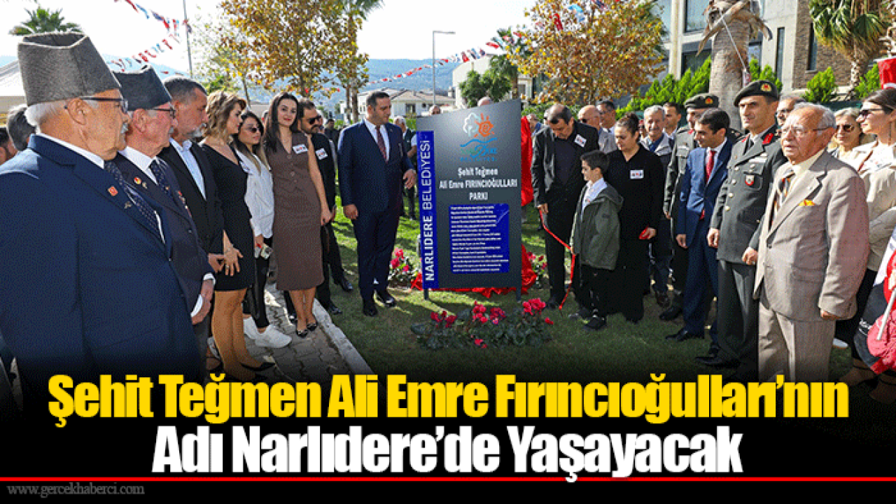 Şehit Teğmen Ali Emre Fırıncıoğulları’nın Adı Narlıdere’de Yaşayacak