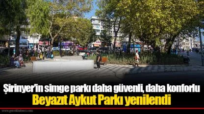 Şirinyer’in simge parkı daha güvenli, daha konforlu