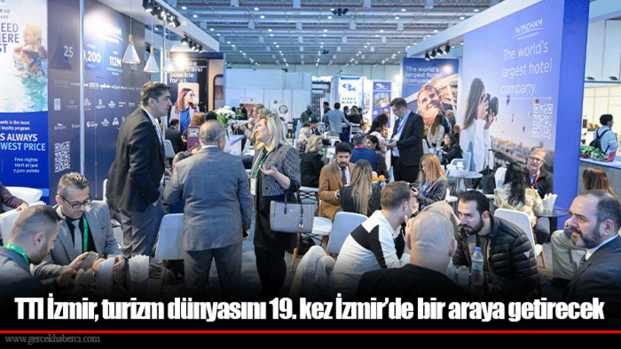 TTI İzmir, turizm dünyasını 19. kez İzmir’de bir araya getirecek
