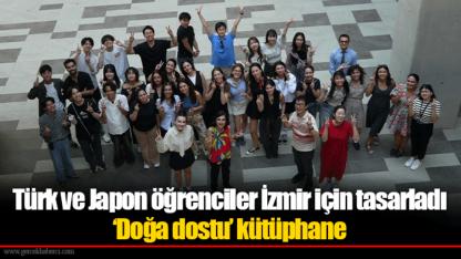Türk ve Japon öğrenciler İzmir için tasarladı