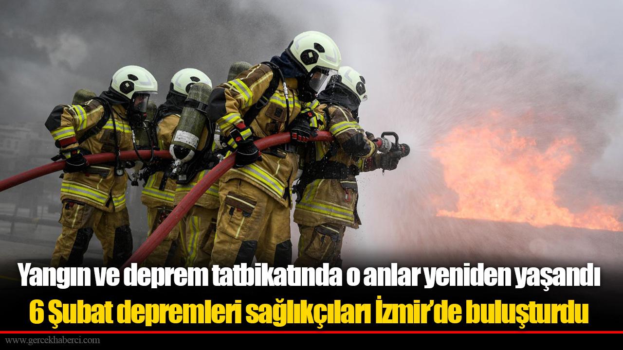 Yangın ve deprem tatbikatında o anlar yeniden yaşandı