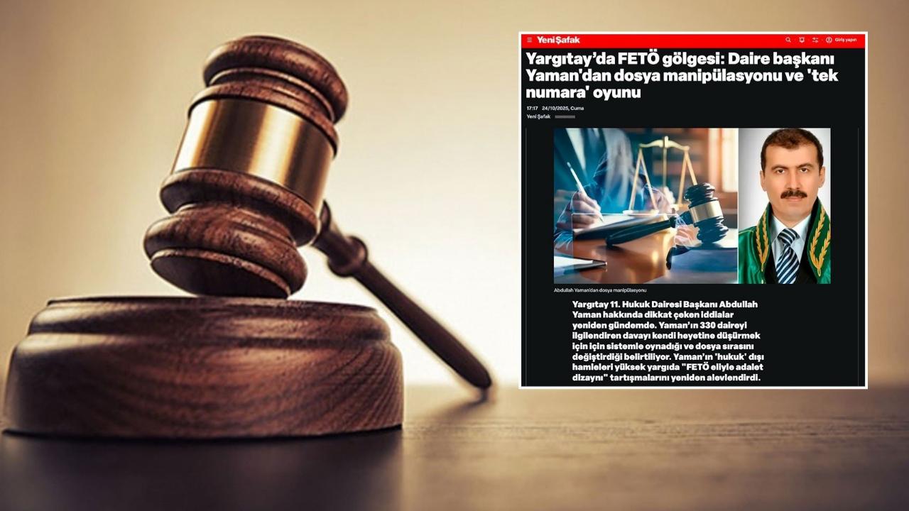 Yargıtay Daire Başkanı yandaş Yeni Şafak'a 'çete' dedi! 'Allah’ın laneti cümlesinin üzerine olsun'