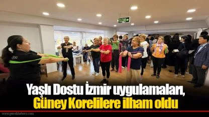 Yaşlı Dostu İzmir uygulamaları, Güney Korelilere ilham oldu