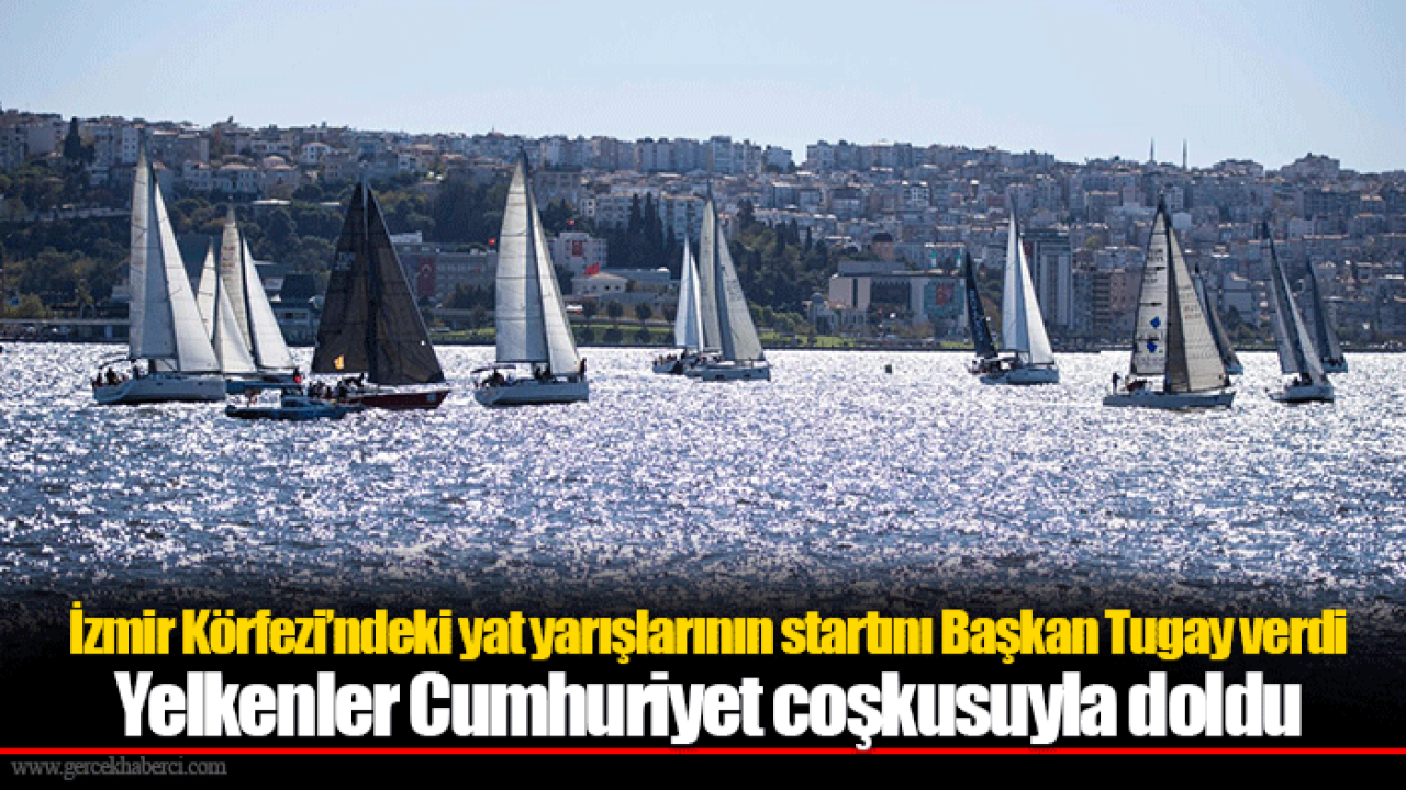 Yelkenler Cumhuriyet coşkusuyla doldu
