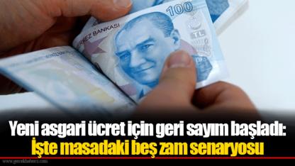 Yeni asgari ücret için geri sayım başladı: İşte masadaki beş zam senaryosu