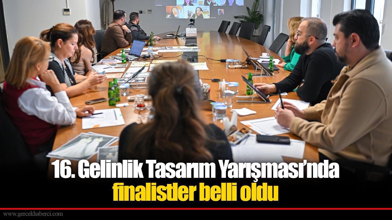 16. Gelinlik Tasarım Yarışması’nda finalistler belli oldu
