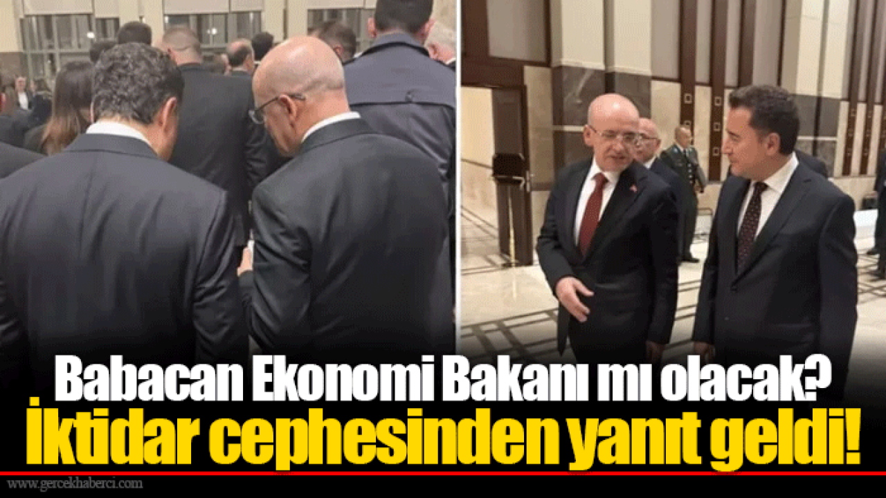 Babacan Ekonomi Bakanı mı olacak? İktidar cephesinden yanıt geldi!