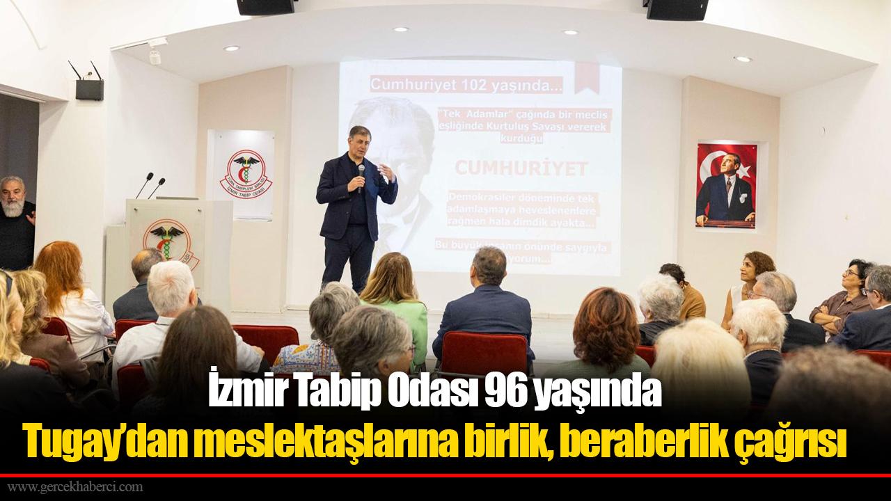 Başkan Tugay’dan meslektaşlarına birlik, beraberlik çağrısı
