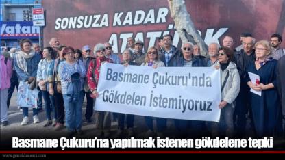 Basmane Çukuru’na yapılmak istenen gökdelene tepki