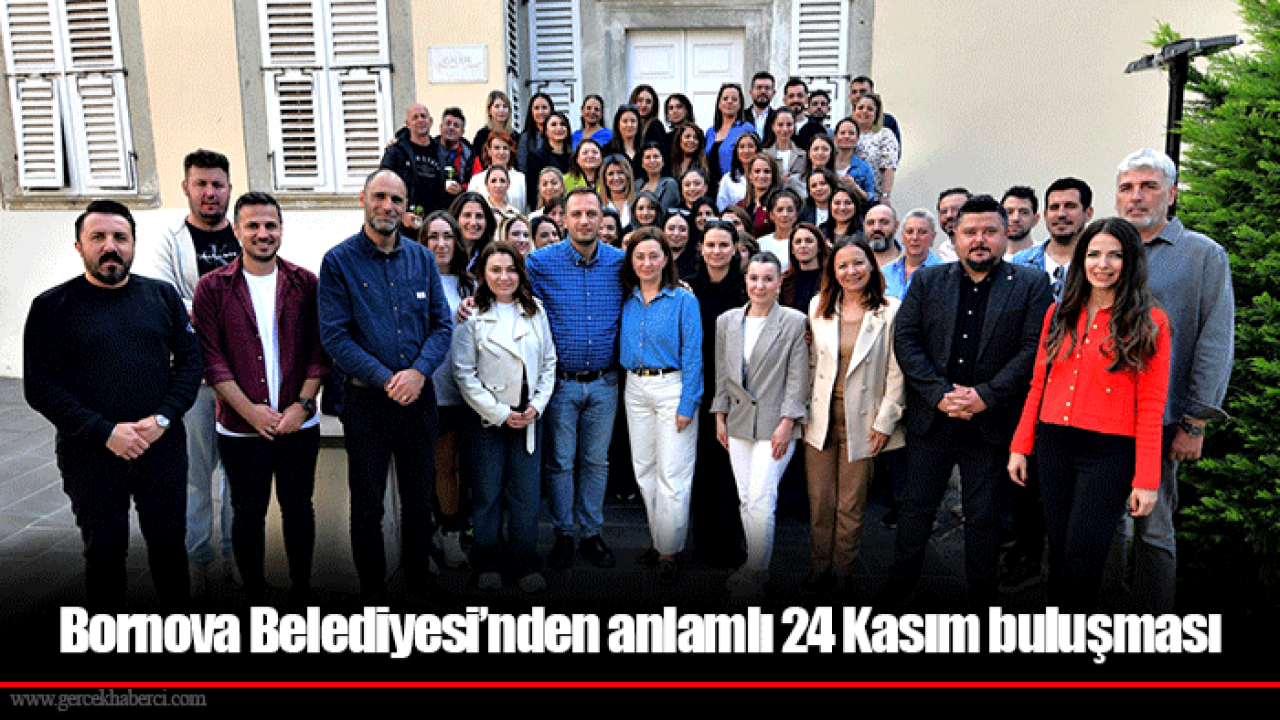 Bornova Belediyesi’nden anlamlı 24 Kasım buluşması