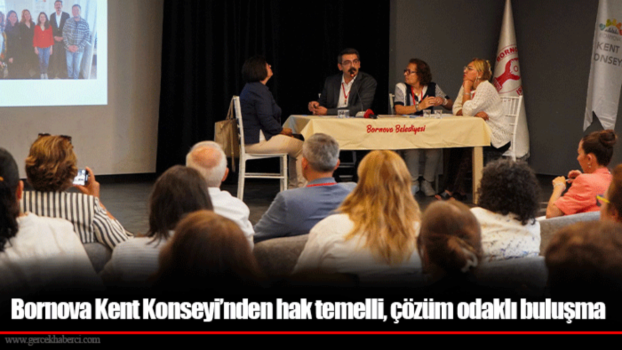 Bornova Kent Konseyi’nden hak temelli, çözüm odaklı buluşma