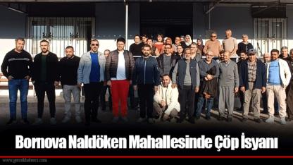 Bornova Naldöken Mahallesinde Çöp İsyanı