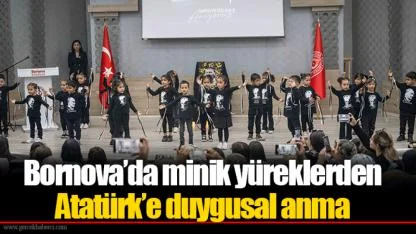Bornova’da minik yüreklerden Atatürk’e duygusal anma