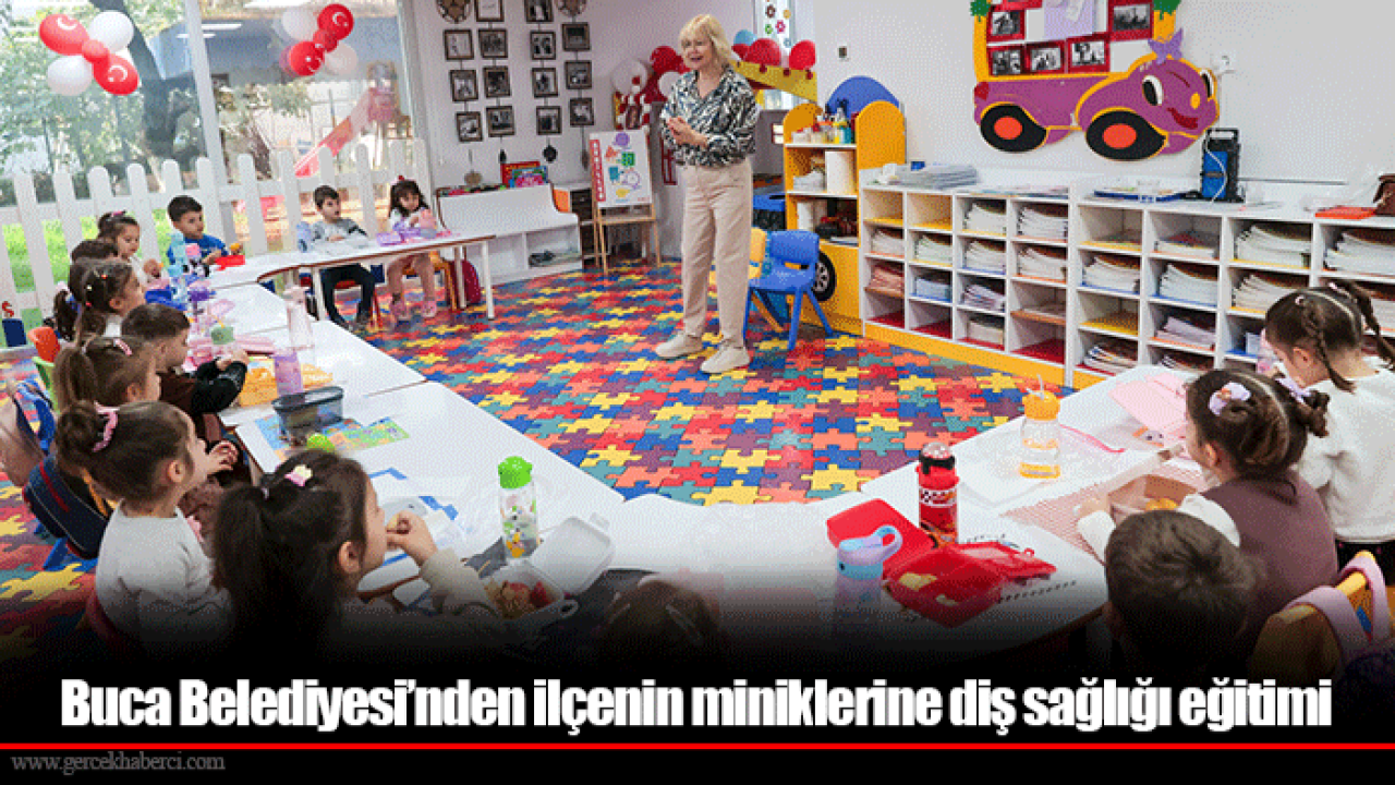 Buca Belediyesi’nden ilçenin miniklerine diş sağlığı eğitimi
