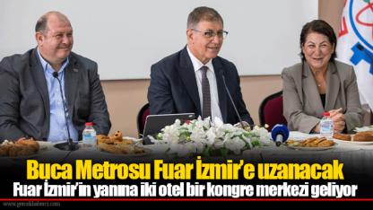Buca Metrosu Fuar İzmir’e uzanacak