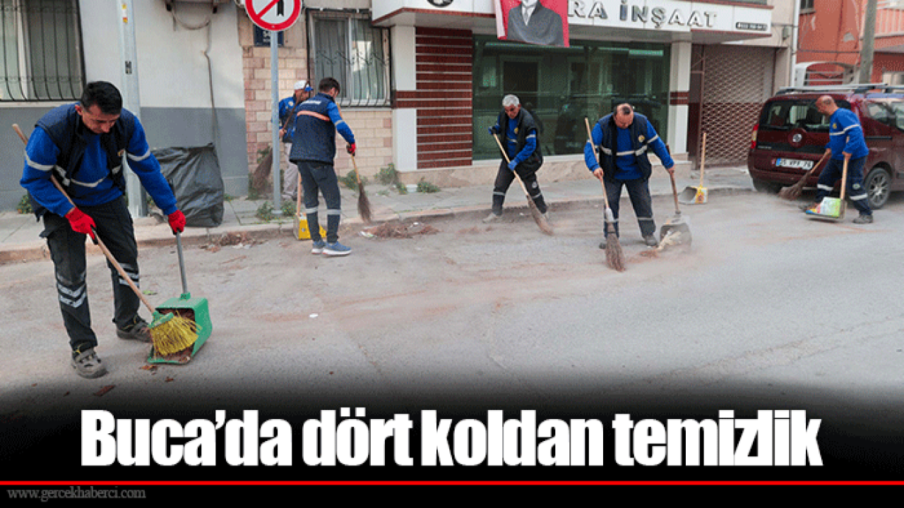 Buca’da dört koldan temizlik